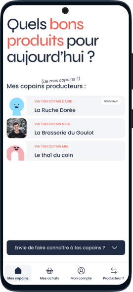 Régale-toi avec les produits de tes potes